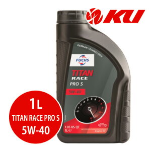 {Ki FUCHS TITAN RACE PRO S SAE 5w-40 1L×1 API-SL/CF ACEA : A3,B3 GWIC 100w tbNX ^C^ [X v 5w40 A602012999