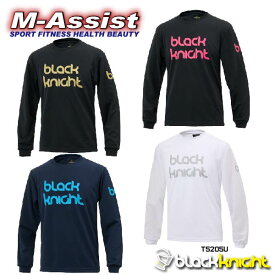 【ポイント】 blackknight T5205U 長袖Tシャツ ドライ ロンT LONG SLEEVE T シャツ Uni ブラックナイト blackknight祭 バドミントン祭 エムアシスト