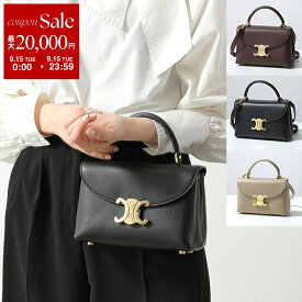 【最大2万円OFFクーポン対象・9/15限定】CELINE セリーヌ ハンドバッグ Teen Nino ティーン ニノ 118113FXK.18CH 118113FXK.38NO 118113FXK.03SA レディース レザー ショルダーバッグ トリオンフ ミニバッグ 鞄