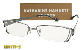 【KATHARINE　HAMNETT】 キャサリン・ハムネット 眼鏡メガネ フレーム KH9179-2 日本製 チタン（度入り対応/フィット調整対応/送料無料！【smtb-KD】