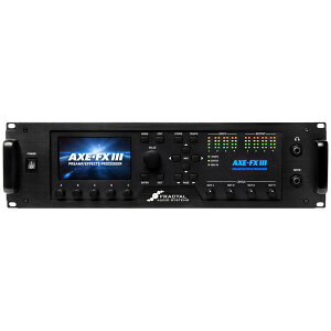 FRACTAL AUDIO SYSTEMS / Axe-Fx III AvEV~[^[ M^[GtFN^[ ytN^I[fBIVXez