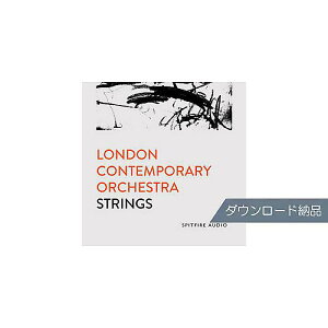 SPITFIRE AUDIO ( Xsbgt@CA I[fBI ) / LONDON CONTEMPORARY ORCHESTRA STRINGS _E[h[iċx݃Z[