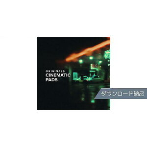 SPITFIRE AUDIO ( Xsbgt@CA I[fBI ) / ORIGINALS CINEMATIC PADS _E[h[iċx݃Z[