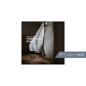 SPITFIRE AUDIO ( Xsbgt@CA I[fBI ) / ORIGINALS FIREWOOD PIANO _E[h[iċx݃Z[