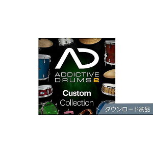 XLN AUDIO ( GbNXGGkI[fBI ) / Addictive Drums 2: Custom Collection _E[h[iċx݃Z[