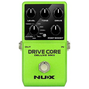 NUX ( j[GbNX ) / Drive Core Deluxe MKII /I[o[hCu ċx݃Z[