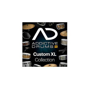 XLN AUDIO ( GbNXGGkI[fBI ) / Addictive Drums 2: Custom XL Collection@ȈՃpbP[Wŉċx݃Z[