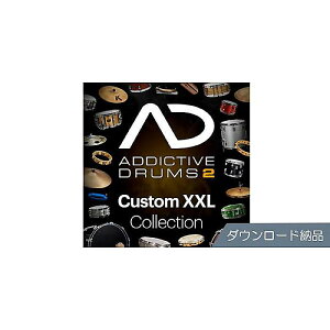 XLN AUDIO ( GbNXGGkI[fBI ) / Addictive Drums 2: Custom XXL Collection _E[h[iċx݃Z[