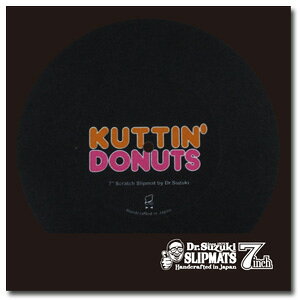 Dr. Suzuki / Kuttin�f Donuts 7�h Slipmat (BLACK / 1��) 7�C���`�p�X���b�v�}�b�g�V��������