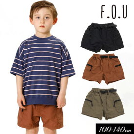 ＜60％OFF＞夏【F.O.U/エフオーユー】ギア ショーツ A 5分丈≪100cm 110cm 120cm 130cm 140cm≫子供服 キッズ 女の子 男の子 女児 男児 子ども ジュニア お揃い エフオー ショートパンツ