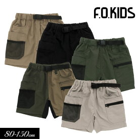 クリアランスセール＜60％OFF＞23夏【F.O.KIDS/エフオーキッズ】サイドポケット アウトドア ショートパンツ 4分丈≪80cm 90cm 95cm 100cm 110cm 120cm 130cm 140cm 150cm≫男の子 女の子 ズボン 子供服 ジュニア アウトレット DAY3