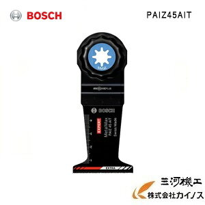 BOSCH �{�b�V�� �}���`�c�[���u���[�h ��PAIZ45AIT���@1������ �����p�ySTARLOCK �X�^�[���b�N�v���X �ؒf �֐n�z