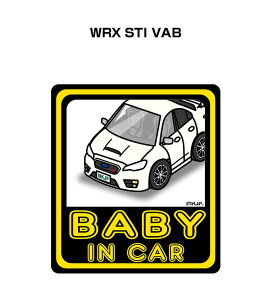 BABY IN CAR XebJ[ 2 xCr[CJ[ Ԃ񂪏Ă܂ S^] V[ 킢 Xo WRX STI VAB 