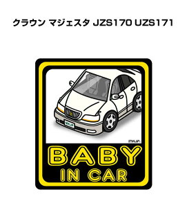 BABY IN CAR XebJ[ 2 xCr[CJ[ Ԃ񂪏Ă܂ S^] V[ 킢 g^ NE }WFX^ JZS170 UZS171 