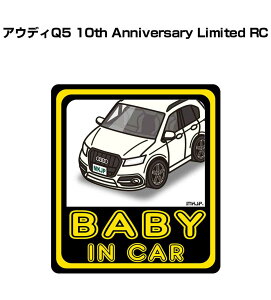 BABY IN CAR XebJ[ 2 xCr[CJ[ Ԃ񂪏Ă܂ S^] V[ 킢 O AEfBQ5 10th Anniversary Limited RC 