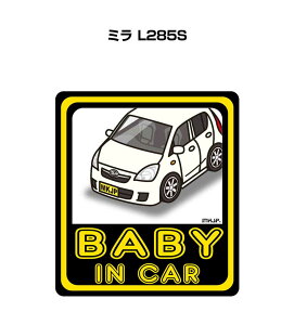 BABY IN CAR XebJ[ 2 xCr[CJ[ Ԃ񂪏Ă܂ S^] V[ 킢 _Cnc ~ L285S 