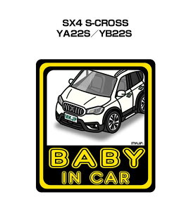 BABY IN CAR XebJ[ 2 xCr[CJ[ Ԃ񂪏Ă܂ S^] V[ 킢 XYL SX4 S-CROSS YA22S^YB22S 