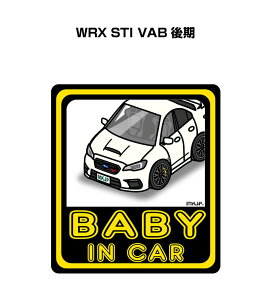 BABY IN CAR XebJ[ 2 xCr[CJ[ Ԃ񂪏Ă܂ S^] V[ 킢 Xo WRX STI VAB  