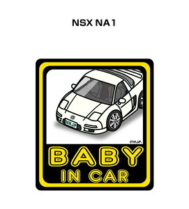 BABY IN CAR XebJ[ 2 xCr[CJ[ Ԃ񂪏Ă܂ S^] V[ 킢 z_ NSX NA1 