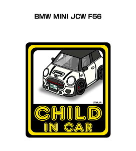 CHILD IN CAR XebJ[ 2 `ChCJ[ qĂ܂ S^] V[ 킢 O BMW MINI JCW F56 