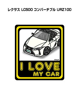 I LOVE MY CAR XebJ[ 2 ԍD io[ Mtg e j [ O NTX LC500 Ro[`u URZ100 