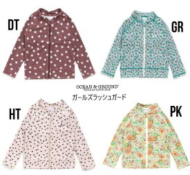 【50%OFF】オーシャン＆グラウンド GIRL'S ラッシュガード 1112808OCEAN&GROUND Ocean&Ground オーシャンアンドグラウンド 子供服 キッズ ベビー