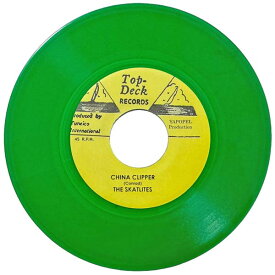 【期間限定ポイント10倍】THE SKATALITES CHINA CLIPPER 7インチ カラー盤 緑 レコード B.B SEATON TOP-DECK スカタライツ キラー スカ ロックステディ KILLER SKA