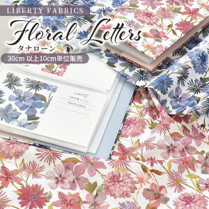oeBvg ^i[ n ʒ Y t[E^[Y 2023 AW A LIBERTY ODYSSEY  FABRICS oeB t@ubNX floral letters  z ԕ t[ uEX s[X obO