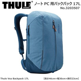 スーリー バックパック THULE 3203507 30 x 23 x 46 cm ノートパソコン用BP　Thule Vea Backpack 17L【おすすめアイテム満載】