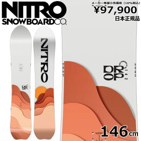 23-24 NITRO DROP 146cm ナイトロ ドロップ オールラウンド カービング 日本正規品 レディース スノーボード 板単体 キャンバー