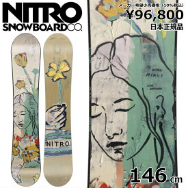 特典付き 【早期予約】 24-25 NITRO MERCY 146cm ナイトロ メルシー グラトリ ラントリ フリースタイル 日本正規品 レディース スノーボード 板単体 キャンバー