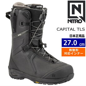 【早期予約商品】 24-25 NITRO CAPITAL TLS カラー:BLACK 27cm ナイトロ キャピタル メンズ スノーボードブーツ スピードレース 熱成型対応 日本正規品