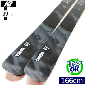 K2 MINDBENDER 99TI[166cm/99mm��] 25-26 �P�[�c�[ �}�C���h�x���_�[ �t���[�X�L�[ �I�[���}�E���e�� �J�[�r���O�X�L�[ �P�� ���{���K�i �y������t�z