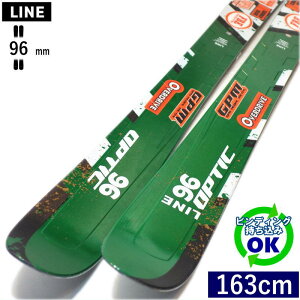 LINE OPTIC 96[163cm/96mm��] 25-26 ���C�� �I�v�e�B�b�N �t���[�X�L�[ �I�[���}�E���e�� �J�[�r���O�X�L�[ �P�� ���{���K�i �y������t�z