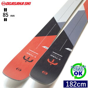 OGASAKA ET-8.5[182cm/85mm] 24-25 IKTJ C[^[ t[XL[ I[Eh J[rOXL[ P ^Ef ytz