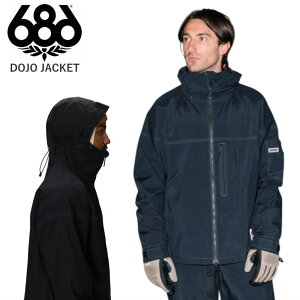 ★ 25-26 686 MENS DOJO SHELL JACKET シックスエイトシックス スノボウェア ユニセックス メンズ スノーボード ジャケット ロクハチロク オーバーサイズ JKT 2025-2026 日本正規品