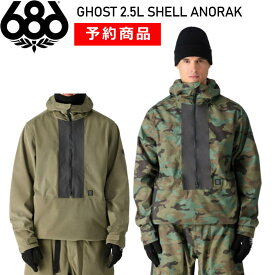 【早期予約商品】 ◎ 686 GHOST 2.5L SHELL ANORAK JACKET M3WN136 シックスエイトシックス ロクハチロク スノボウェア アノラック メンズ ジャケット JKT 24-25 日本正規品