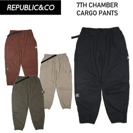 ● REPUBLIC 7TH CHAMBER CARGO PNATS リパブリック スノーボードウェア メンズ パンツ ストリートミックス チャンバーパンツ PNT 23-24 日本正規品