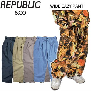  24-25 REPUBLIC WIDE EAZY PANT pubN Xm{EFA Y Xm[{[h ChC[W[pc PNT 2024-2025 ^ f {Ki