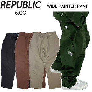  24-25 REPUBLIC WIDE PAINTER PANT pubN Xm{EFA Y Xm[{[h ChyC^[pc PNT 2024-2025 ^ f {Ki