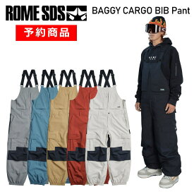 【早期予約商品】◎ ROME SDS BAGGY CARGO BIB PANT バギーカーゴビブ ローム スノボウェア スノーボード パンツ ユニセックス メンズ レディース 24-25 日本正規品