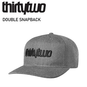 25 THIRTYTWO DOUBLE SNAPBACK J[:CHARCOAL HEATHER Lbv Xq Xm[{[h Xm{ XL[ T[eB[c[
