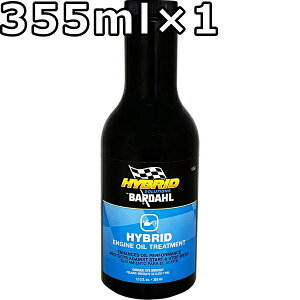o[_ nCubh GW IC g[gg 355ml×1  BARDAHL HYBRID ENGINE OIL TREATMENT