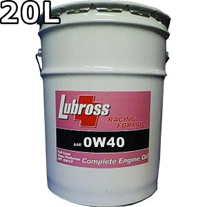 uX GWIC [VOtH[~ 0W-40 SP/CF 100GXe m|}[ 20L  Lubross Engine Oil RACING FORMULA
