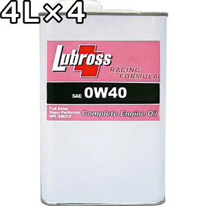 uX GWIC [VOtH[~ 0W-40 SP/CF 100GXe m|}[ 4L×4  Lubross Engine Oil RACING FORMULA