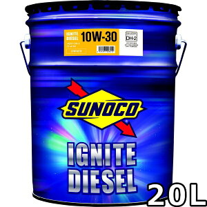 XmR COiCgfB[[ 10W-30 DH-2 SH/CF-4 VZeBbN 20L  SUNOCO IGNITE DIESEL