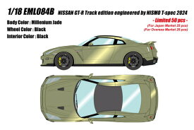 【10月発売予定】　【送料無料】　EIDOLON 1/18 NISSAN GT-R Track edition engineered by NISMO T-spec 2024 ミレニアムジェイド 完成品ミニカー EML084B