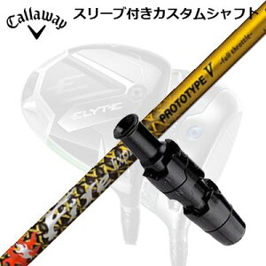 LEFC G[g/p_C AI X[N hCo[pX[utVtg t@CA[GNXvX vg^Cv5 胂fCallaway SLEEVE and CUSTOM SHAFT ELYTE/PARADYM AI SMOKE/OTHER DRIVERS Fire