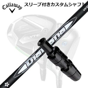 LEFC G[g/p_C AI X[N hCo[pX[utVtg fBA}i WBCallaway SLEEVE and CUSTOM SHAFT ELYTE/PARADYM AI SMOKE/OTHER DRIVERS DIAMANA WB