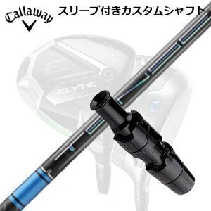 LEFC G[g/p_C AI X[N hCo[pX[utVtg OHP~J eZC v u[ 1KV[YCallaway SLEEVE and CUSTOM SHAFT ELYTE/PARADYM AI SMOKE/OTHER DRIVERS Mitsubishi